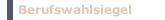 Berufswahlsiegel